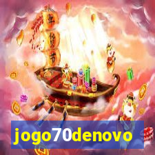 jogo70denovo