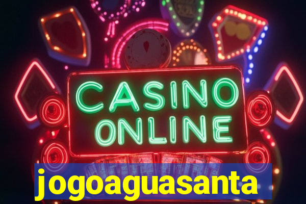 jogoaguasanta