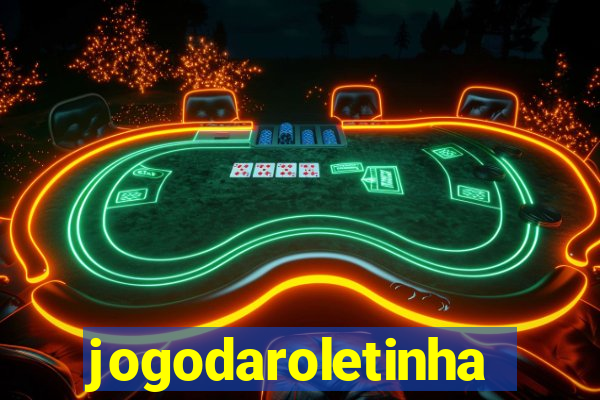 jogodaroletinha