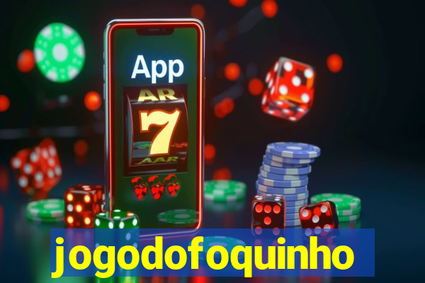 jogodofoquinho