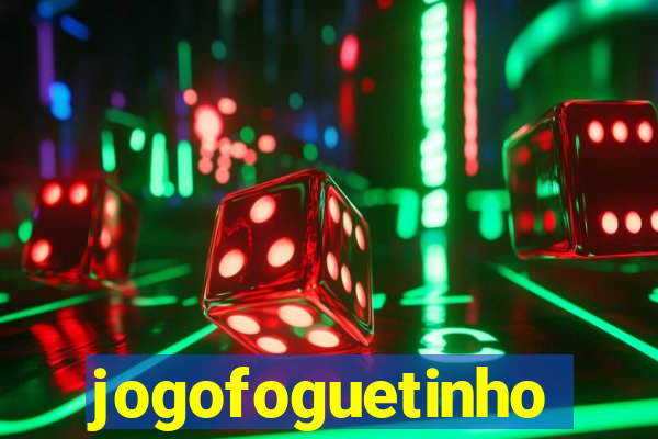 jogofoguetinho