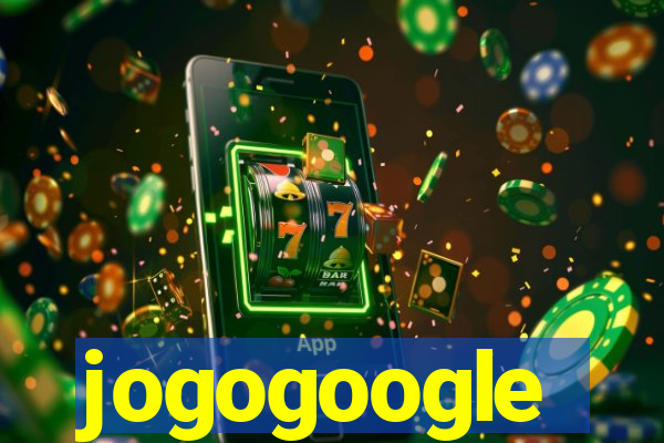 jogogoogle