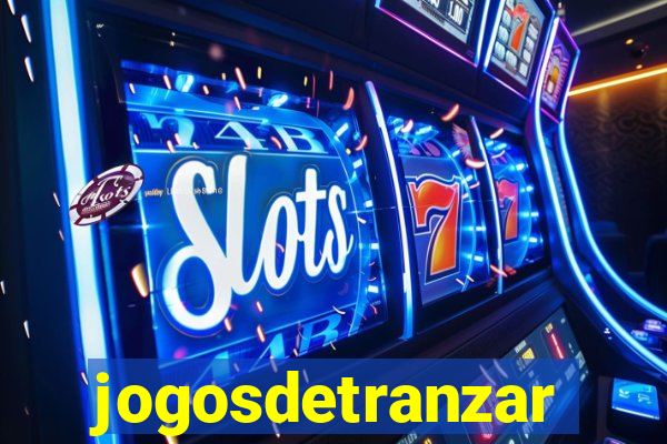 jogosdetranzar