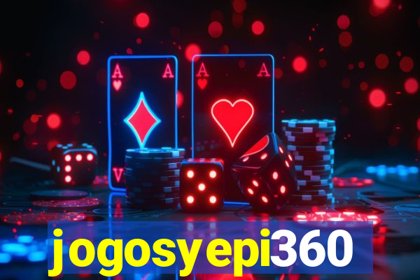 jogosyepi360