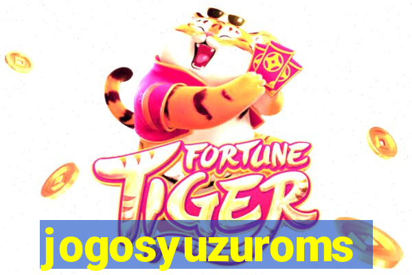 jogosyuzuroms