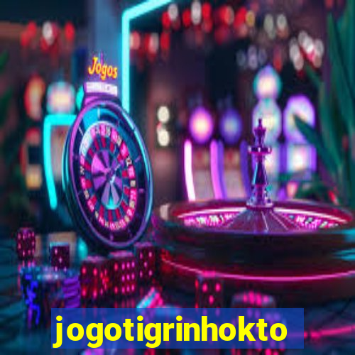 jogotigrinhokto