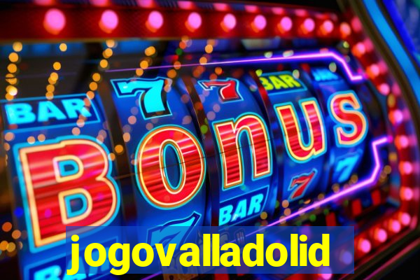jogovalladolid