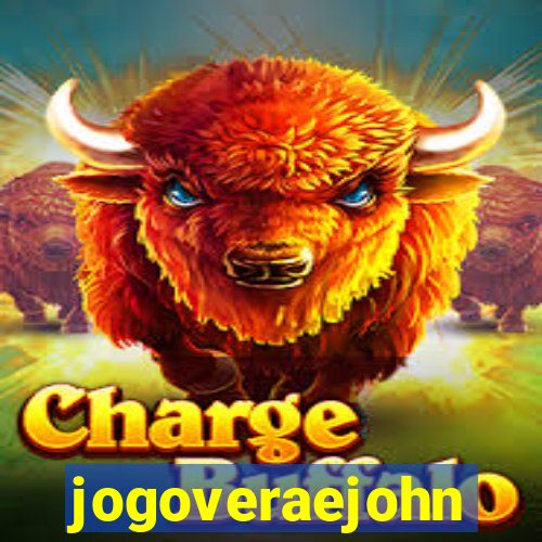 jogoveraejohn