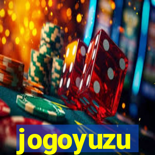 jogoyuzu
