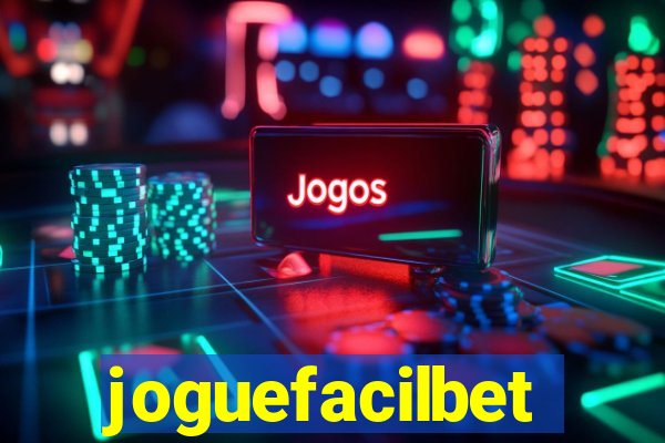 joguefacilbet