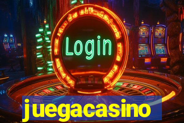 juegacasino