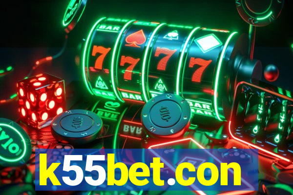 k55bet.con