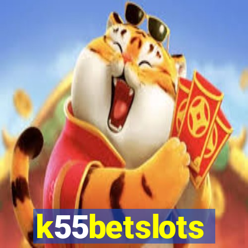k55betslots