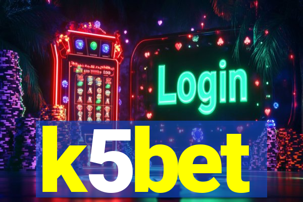 k5bet