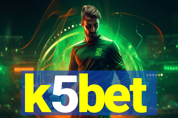 k5bet