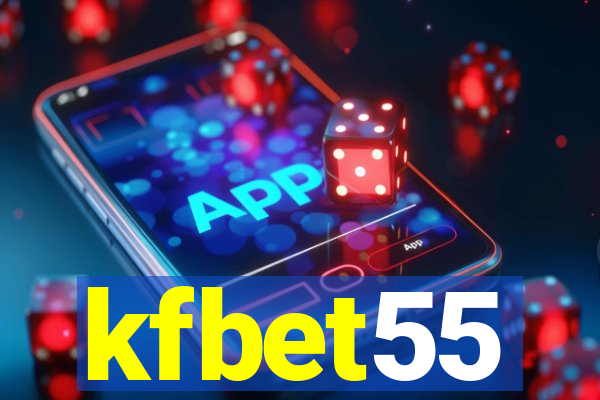 kfbet55