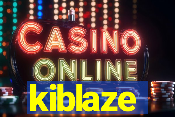 kiblaze