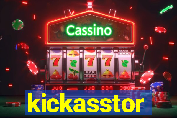 kickasstor