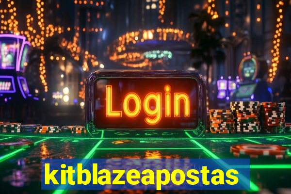 kitblazeapostas