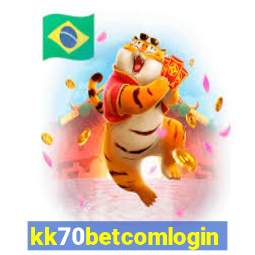 kk70betcomlogin