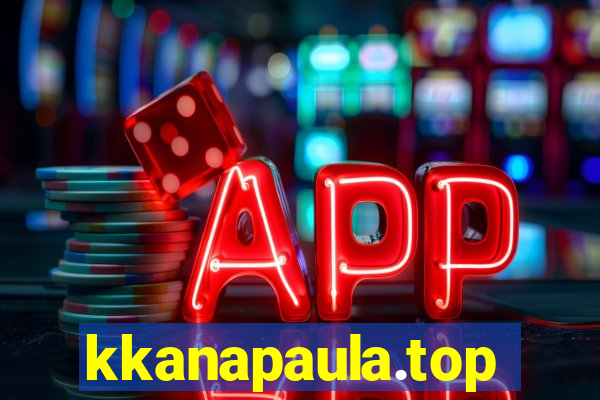kkanapaula.top