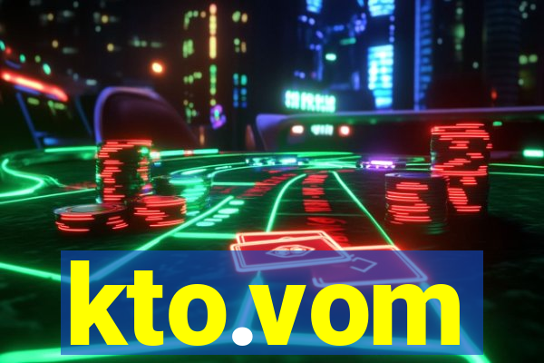kto.vom