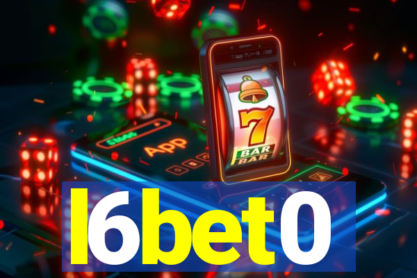 l6bet0