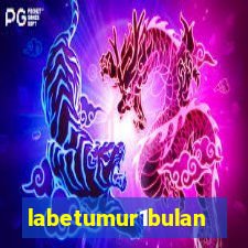 labetumur1bulan