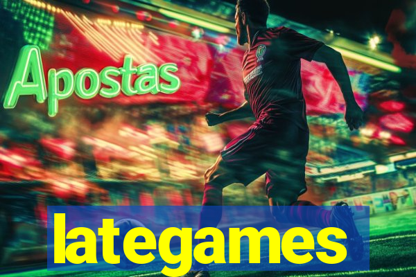 lategames