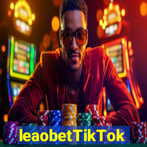 leaobetTikTok