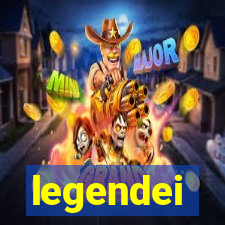 legendei