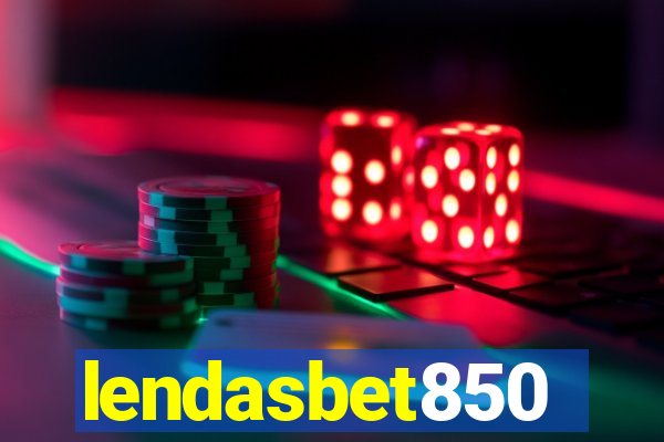 lendasbet850