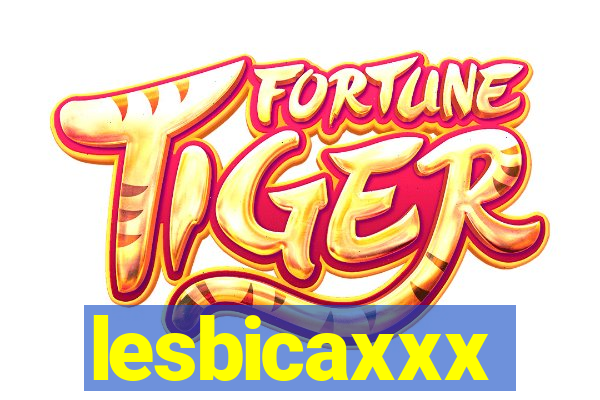 lesbicaxxx
