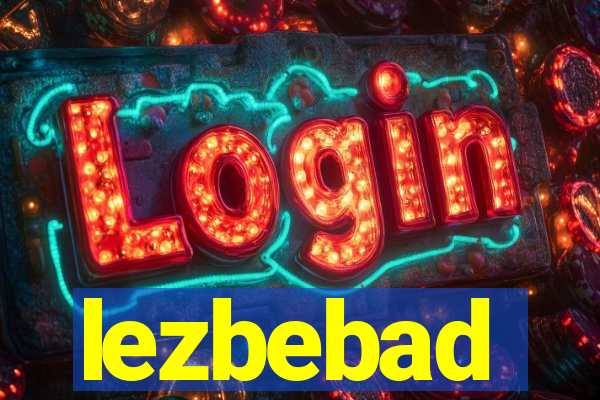 lezbebad
