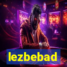 lezbebad