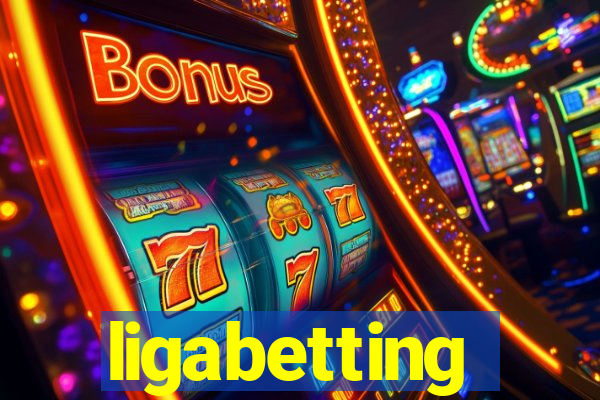 ligabetting