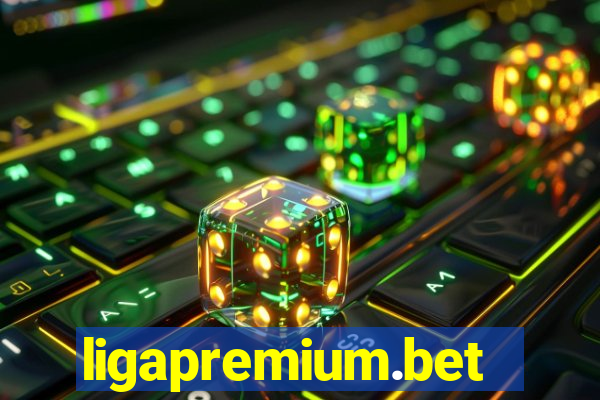 ligapremium.bet