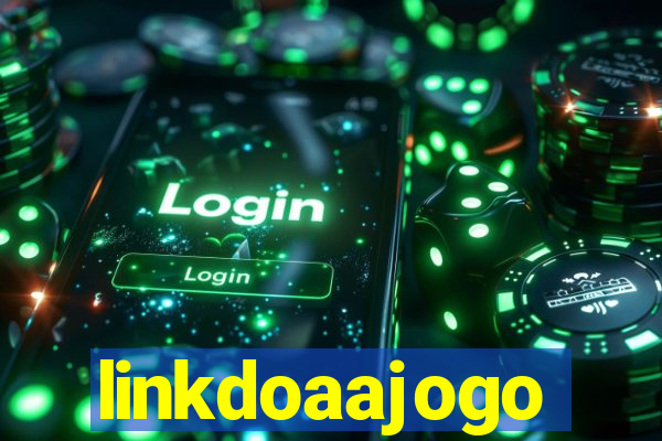 linkdoaajogo