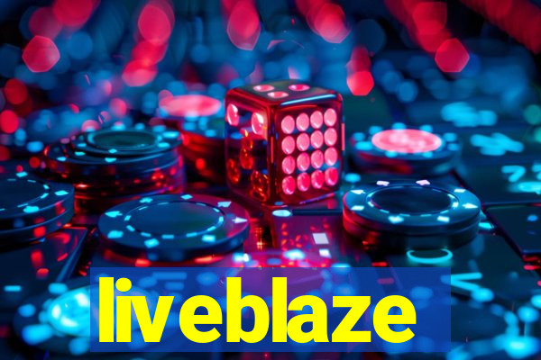 liveblaze