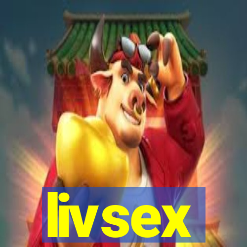 livsex