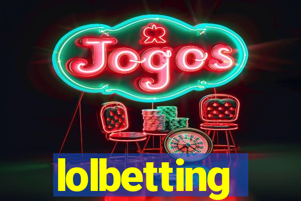lolbetting