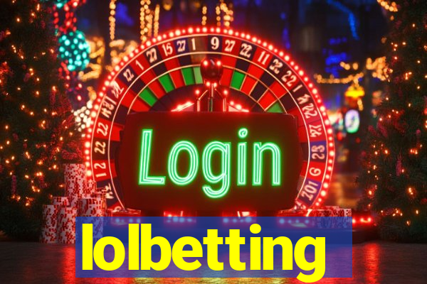 lolbetting