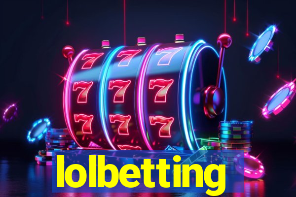 lolbetting