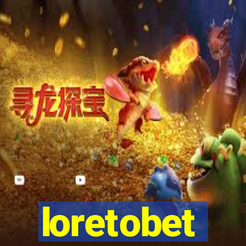 loretobet