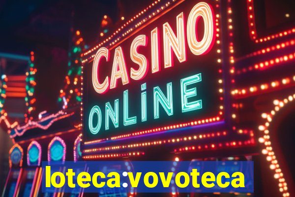 loteca:vovoteca