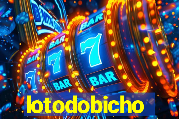 lotodobicho