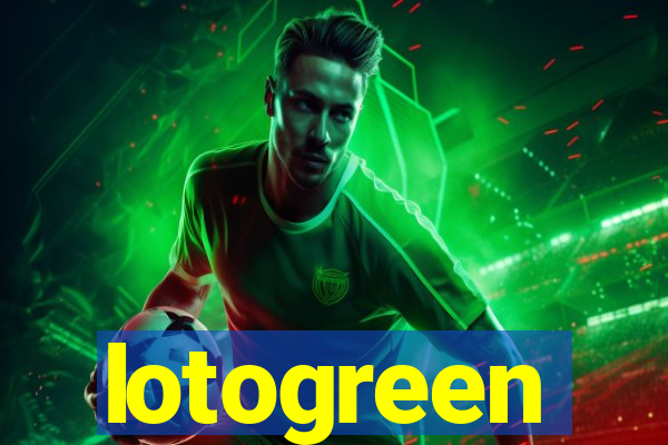 lotogreen