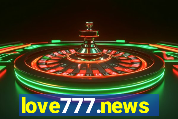 love777.news
