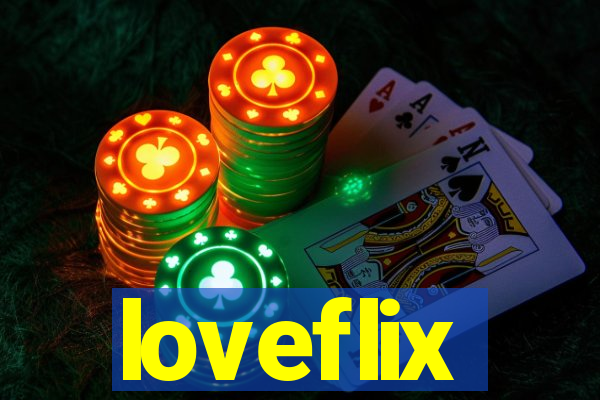 loveflix