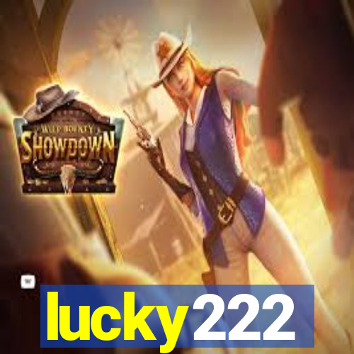 lucky222